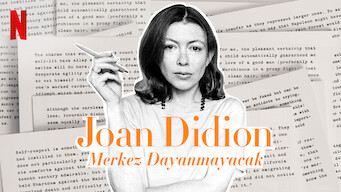 Joan Didion: Merkez Dayanmayacak (2017)