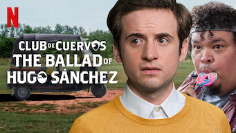 Club de Cuervos Presents: The Ballad of Hugo Sánchez (2018)