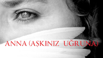 Anna (Aşkınız Uğruna) (2015)