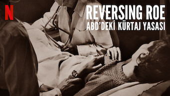 Reversing Roe: ABD'deki Kürtaj Yasası (2018)