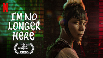 I'm No Longer Here (2019)