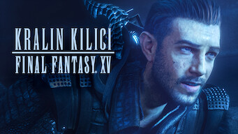 Kralın Kılıcı: Final Fantasy XV (2016)