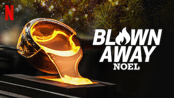 Blown Away: Noel (2021)